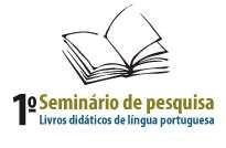 Seminário de Pesquisas sobre livros didáticos de língua portuguesa
